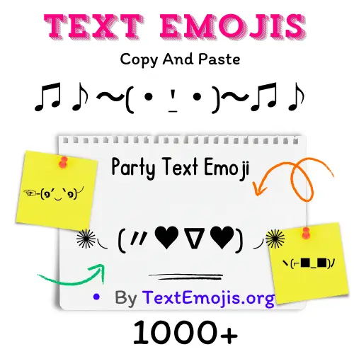 110+ Party Text Emoji 乁(ᗒഌᗕ˵ )ㄏ
