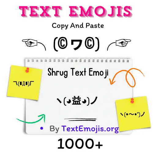 110+ Shrug Text Emoji ☜╮(©ヮ©)╭☞